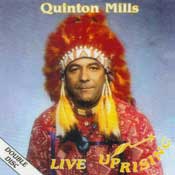 Quinton Mills, Live Uprising