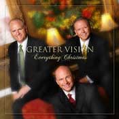Greater Vision, Everything Christmas