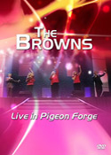 Browns, Live in Pigeon Forge