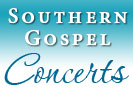Southern Gospel Concerts Southern Gospel Concerts